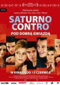 Saturno contro. Pod dobrą gwiazdą