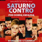 Saturno contro. Pod dobrą gwiazdą