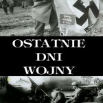 Ostatnie Dni Wojny