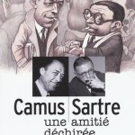 Sartre i Camus. Pęknięta przyjaźń