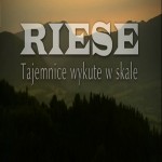 Riese: Tajemnice wykute w skale