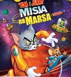 Tom i Jerry: Misja na Marsa