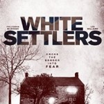 White Settlers: The Blood Lands