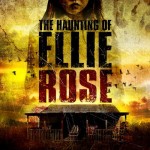 The Haunting Ellie Rose