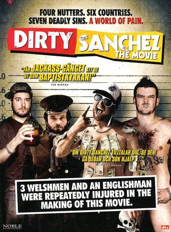 Dirty Sanchez: The Movie