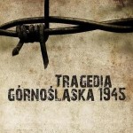 Tragedia Górnośląska 1945