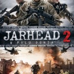 Jarhead 2: W polu ognia