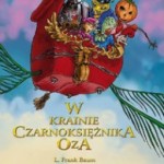 W krainie czarnoksiężnika Oza