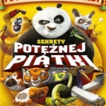 Kung Fu Panda: Sekrety Potężnej Piątki