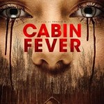 Cabin Fever