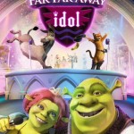 Shrek: Dawno, Dawno Temu w Idolu