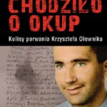 Nie chodziło o okup