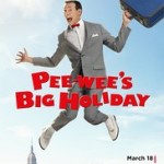 Pee-wee’s Big Holiday