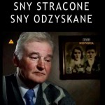 Sny stracone, sny odzyskane