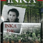 Inka. Zachowałam się jak trzeba