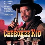 The Cherokee Kid