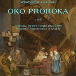 Oko proroka czyli Hanusz Bystry i jego przygody